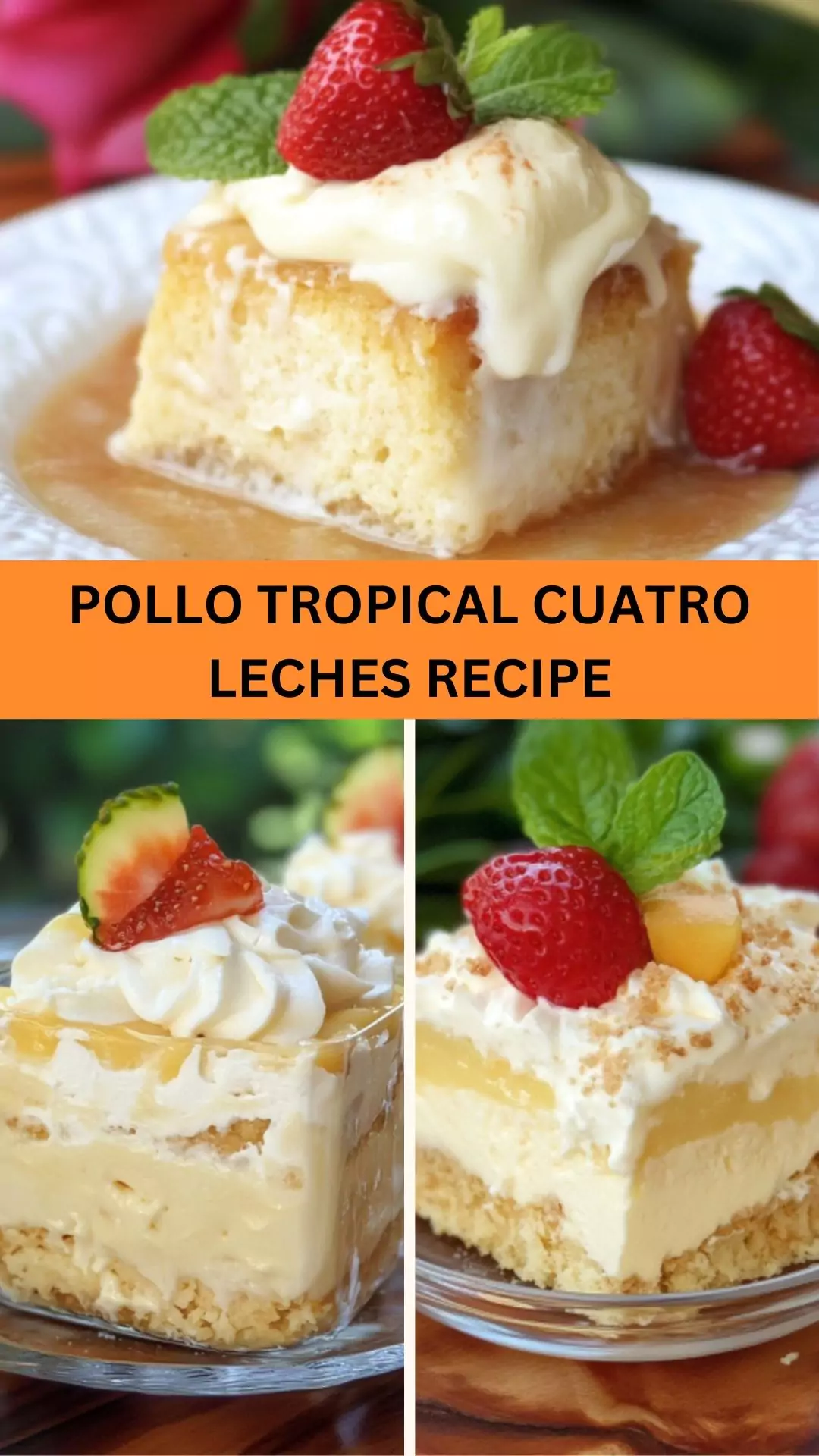 Best Pollo Tropical Cuatro Leches Recipe