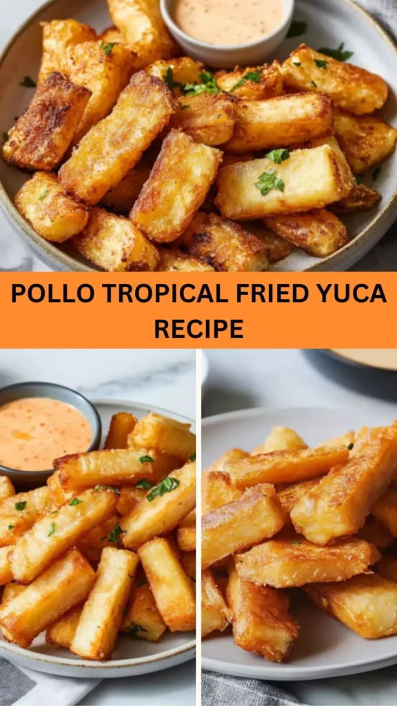 Best Pollo Tropical Fried Yuca Recipe
