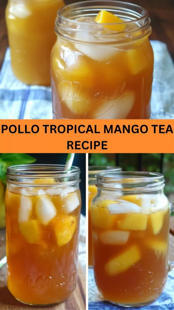 Best Pollo Tropical Mango Tea Recipe
