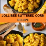 Best Jollibee Buttered Corn Recipe