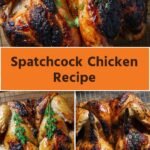 Spatchcock Chicken Recipe