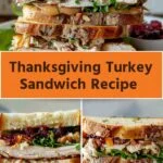Thanksgiving Turkey Sandwich Recipe