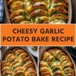 cheesy garlic potato bake recipe