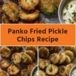 Panko Fried Pickle Chips Recipe