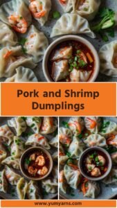 Pork and Shrimp Dumplings - Yum Yarns