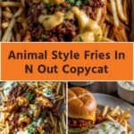 animal style fries in n out copycat