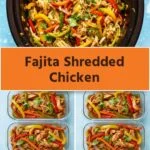 fajita shredded chicken